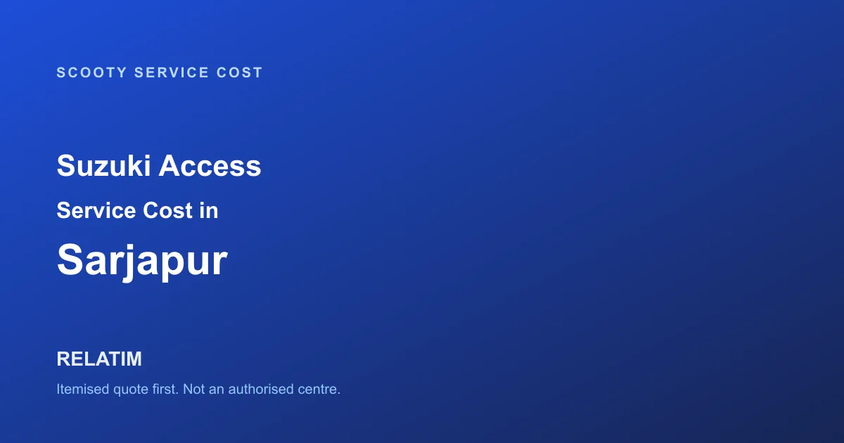 Suzuki Access Service Cost in Sarjapur, Bangalore